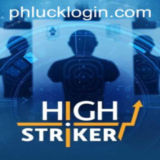 Unveiling HighStriker: A Thrilling New Game with a Twist of PHLUCK