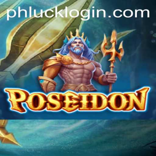 Dive into the Mystical World of Poseidon with the Exciting PHLUCK Game